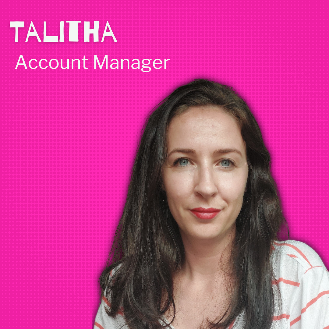 Talitha, Account Manager